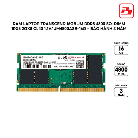 Ram Laptop Transcend 16GB JM DDR5 4800 SO-DIMM 1Rx8 2Gx8 CL40 1.1V JM4800ASE-16G - Bảo hành 3 năm