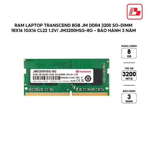 Ram Laptop Transcend 8GB JM DDR4 3200 SO-DIMM 1Rx16 1Gx16 CL22 1.2V JM3200HSG-8G - Bảo hành 3 năm