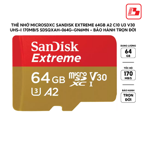 Thẻ nhớ MicroSDXC SanDisk Extreme 64GB A2 C10 U3 V30 UHS-I 170MB/s  SDSQXAH-064G-GN6MN - Bảo hành trọn đời
