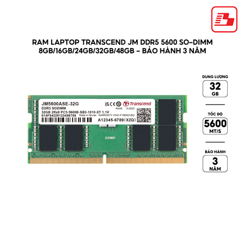 Ram Laptop Transcend 32GB JM DDR5 5600 SO-DIMM 2Rx8 2Gx8 CL46 1.1V JM5600ASE-32G - Bảo hành 3 năm
