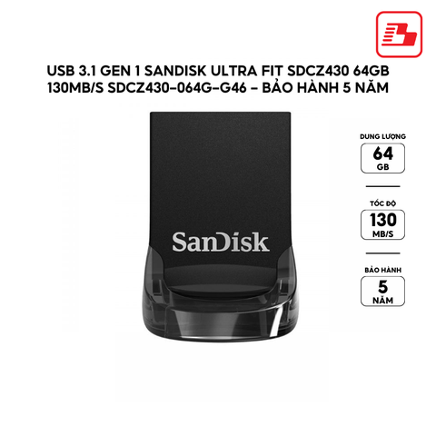 USB 3.1 Gen 1 Sandisk Ultra Fit SDCZ430 64GB 130MB/s SDCZ430-064G-G46 - Bảo hành 5 năm