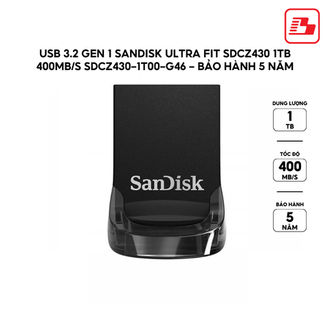 USB 3.2 Gen 1 Sandisk Ultra Fit SDCZ430 1TB 400MB/s SDCZ430-1T00-G46 - Bảo hành 5 năm