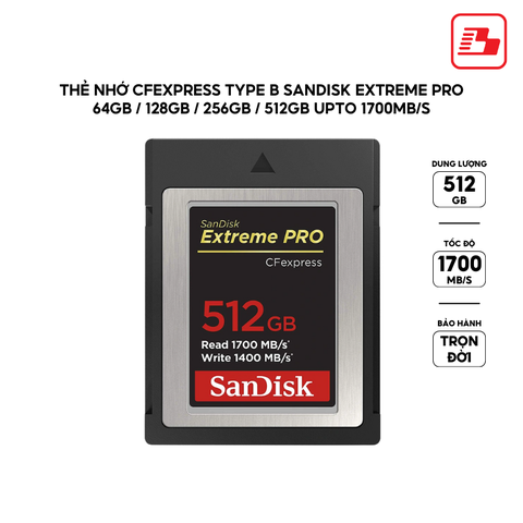 Thẻ nhớ CFexpress Type B SanDisk Extreme Pro 512GB up to 1700MB/s SDCFE-512G-GN4NN - Bảo hành trọn đời