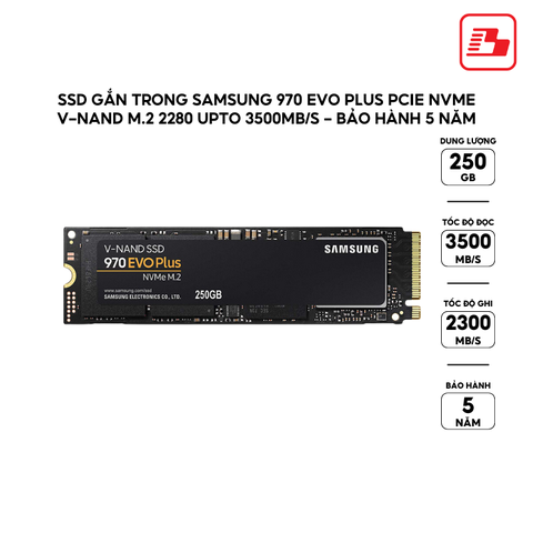 Ổ cứng gắn trong Samsung SSD 250GB 970 EVO PLUS NVME M.2 MZ-V7S250BW- Bảo Hành 5 năm