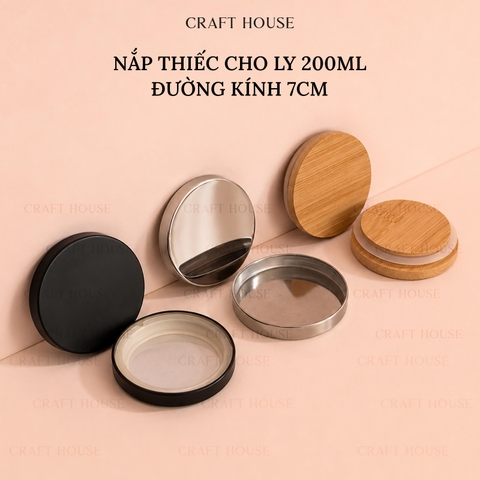 Nắp Ly Làm Nến Thơm Craft House Dành Cho Ly 7oz Đường Kính 7,3cm