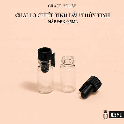 CHAI LỌ CHIẾT TINH DẦU THỦY TINH NẮP ĐẬY 0.5ML