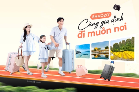 Bamozo triển khai chiến dịch “Cùng gia đình đi muôn nơi”