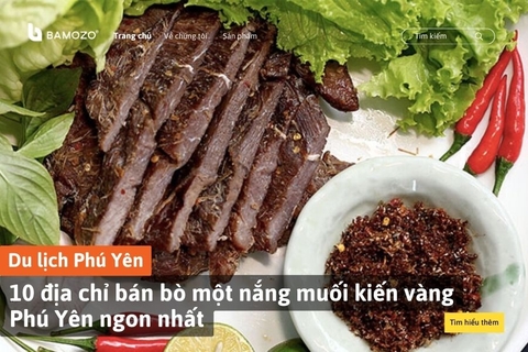 10 địa chỉ bán bò một nắng muối kiến vàng Phú Yên ngon nhất
