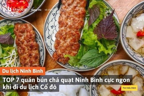 TOP 7 quán bún chả quạt Ninh Bình cực ngon khi đi du lịch Cố đô