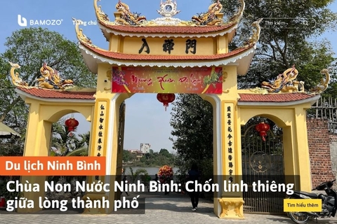Chùa Non Nước Ninh Bình: Chốn linh thiêng giữa lòng thành phố