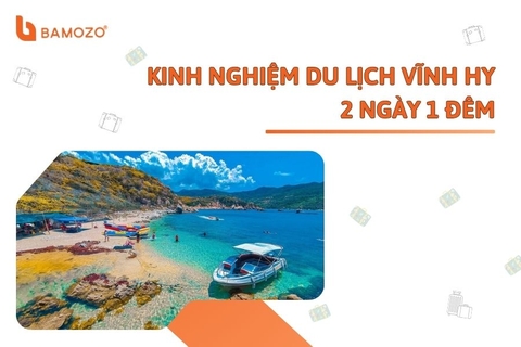 Những điều cần biết khi đi du lịch vịnh Vĩnh Hy 2 ngày 1 đêm