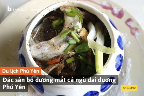 Thưởng thức đặc sản bổ dưỡng mắt cá ngừ đại dương Phú Yên