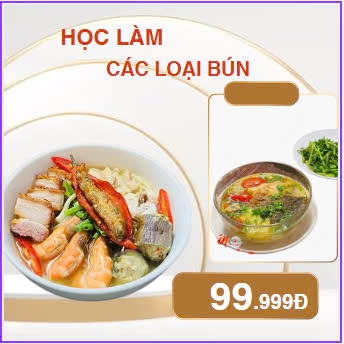{Tổng Hợp} Tài Liệu, Bảng Công Thức Chi Tiết Tất Tần Tật Về Bún: Khóa Học Nấu Đủ Các Món Bún Ngon Chuẩn Vị - Mastering Vietnamese Bun Recipes: Learn To Cook All Classic Bun Dishes