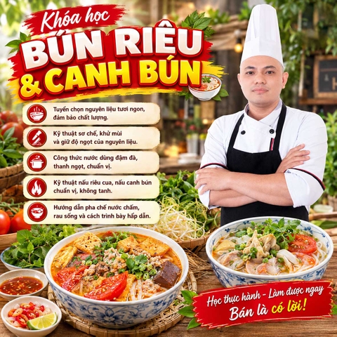 Chuyên Đề Học Nấu Bún Riêu & Canh Bún (Làm Chả Cua, Riêu Cua, Tốp Mỡ, Hành Phi, Sa Tế, Ốc...) - Mở Quán Bún Riêu Gia Truyền