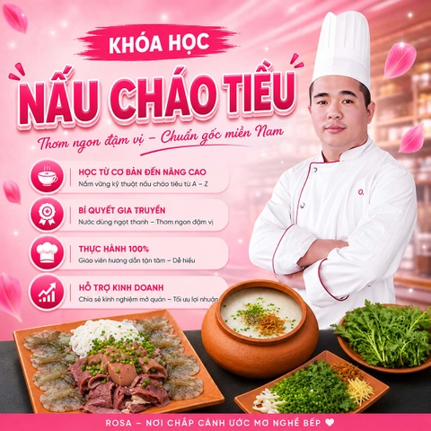Chuyên Đề Học Cách Nấu Cháo Tiều (Cháo Triều Châu) Chuẩn Vị Người Hoa - Mở Quán Kinh Doanh Cháo Gia Truyền