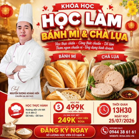 (𝐖𝐎𝐑𝐊𝐒𝐇𝐎𝐏 𝐕𝐈𝐏) Học làm Bánh Mì + Chả Lụa (Lớp 10 học viên, học ngắn , kinh doanh ngay) PVN615