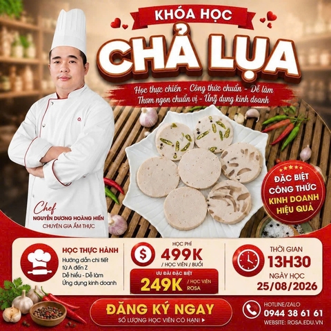 (𝐖𝐎𝐑𝐊𝐒𝐇𝐎𝐏 𝐕𝐈𝐏) Học làm Chả Lụa (Tặng Chả Ớt Xiêm Xanh, Chả Gân) (Lớp 10 học viên, học ngắn , kinh doanh ngay) PVN615