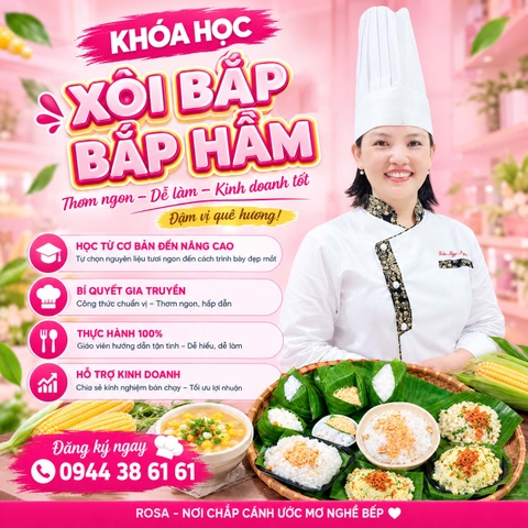 Chuyên Đề Học Cách Làm Xôi Bắp, Bắp Hầm - Bí Quyết Nấu Xôi Bắp Dẻo Thơm, Bắp Hầm Đậm Vị