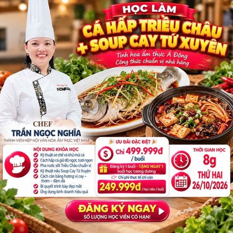 Workshop Học Làm Cá Hấp Triều Châu + Soup Cay Tứ Xuyên PVN1156