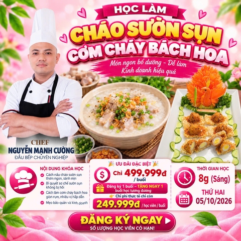 Workshop Học Làm Cháo Sườn Sụn  + Cơm Cháy Bách Hoa PVN1154