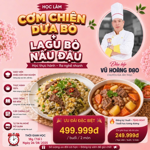 Workshop Học Làm Cơm Chiên Dưa Bò - Lagu Bò Nấu Đậu PVN682