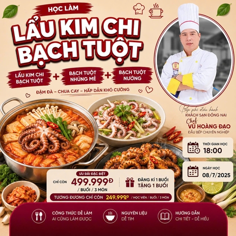 Workshop Học Làm Lẩu Kim Chi Bạch Tuột + Bạch Tuột Nhúng Mẻ + Bạch Tuột Nướng PVN427