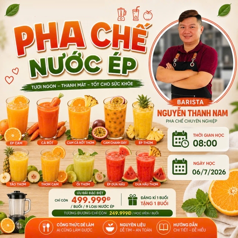 Workshop Học Làm Nước Ép: Ép Cam, Cà Rốt, Cam Cà Rốt Thơm, Cam Chanh Dây, Ép Thơm, Táo Thơm, Thơm Cam, Ổi Thơm, Ép Dưa Hấu, Dưa Hấu Thơm, PVN1242