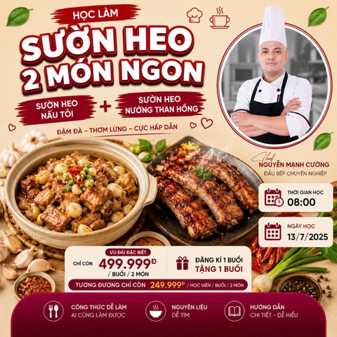 Workshop Học Làm Sườn Heo Nấu Tỏi + Sườn Heo Nướng Than Hồng PVN1345