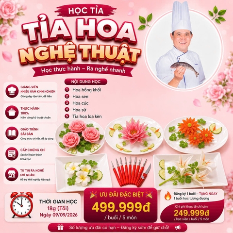 Workshop Học Tỉa Hoa Trang Trí Các Món Gỏi , Chiên Bằng Hoa Hồng Khối, Hoa Sen, Hoa Cúc, Hoa Sứ, Tỉa Hoa Loa Kèn PVN1017