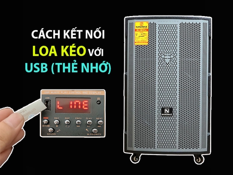 Karaoke không cần internet bằng cách kết nối loa kéo với USB / Thẻ nhớ