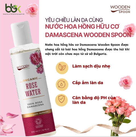 Nước hoa hồng Damascena nguyên chất hữu cơ 200ml - Wooden Spoon