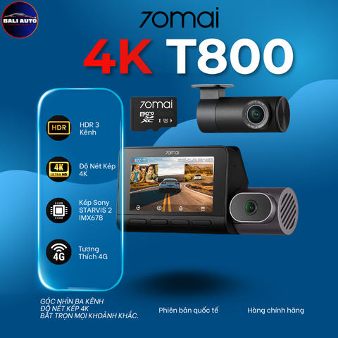 Camera hành trình 70mai 4K T800 3 kênh với chế độ 4K kép, cảm biến STARVIS 2 IMX678