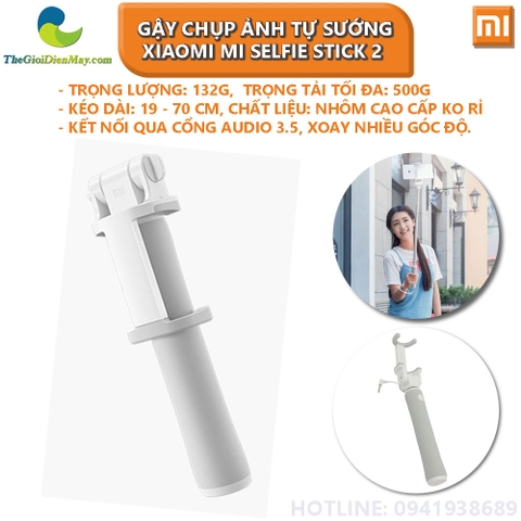 Gậy chụp ảnh tự sướng Xiaomi Mi Selfie Stick 2