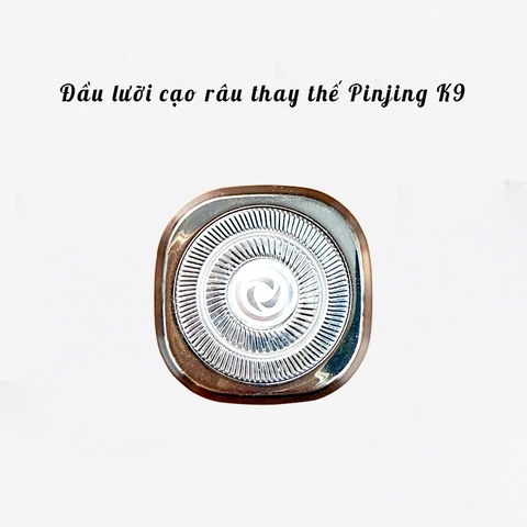 Lưỡi máy cạo râu pinjing K9