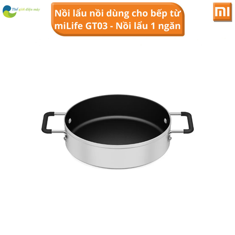 Nồi lẩu 1 ngăn cho bếp từ Milife GT03