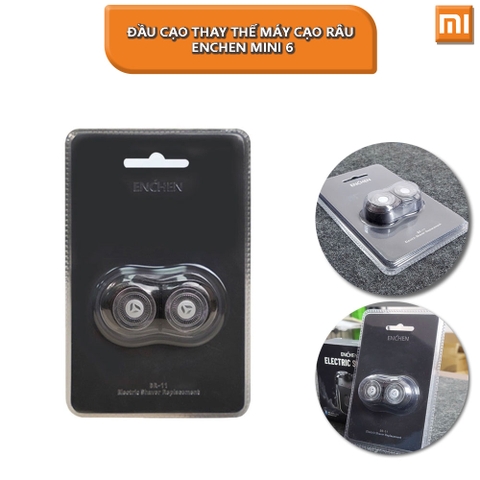 Đầu cạo thay thế máy cạo râu Enchen Mini 6