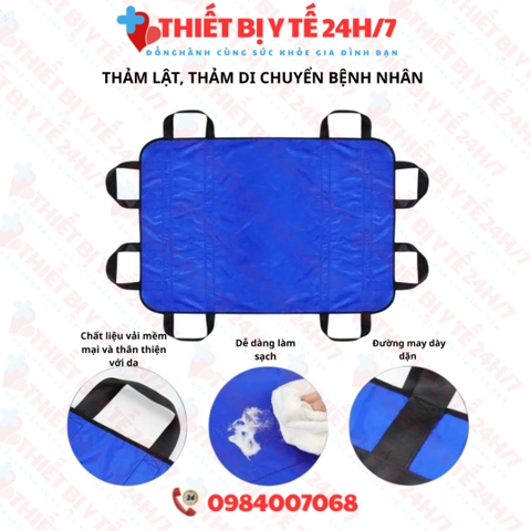 THẢM LẬT - DI CHUYỂN - CHĂM SÓC BỆNH NHÂN