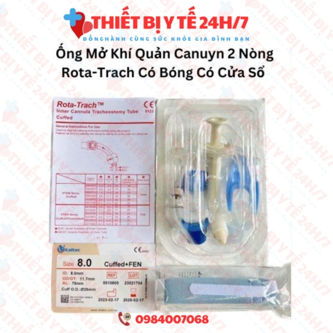 Ống Mở Khí Quản Canuyn 2 Nòng Rota-Trach Có Bóng Có Cửa Sổ Số 7 Và 8 CUFFED+FEN