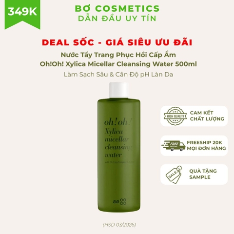 Nước Tẩy Trang Phục Hồi Cấp Ẩm Oh!Oh! Xylica Micellar Cleansing Water (HSD dưới 6 tháng)