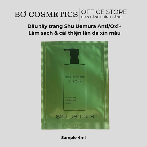 [Sample 4ml] Dầu Tẩy Trang Shu Uemura Anti/Oxi+ Cleansing Oil