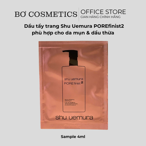 [Sample 4ml] Dầu Tẩy Trang Shu Uemura POREfinist2 Sakura Refreshing Cleansing Oil