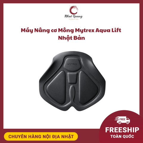 Máy Nâng Cơ Mông Mytrex Aqua Lift Nhật Bản