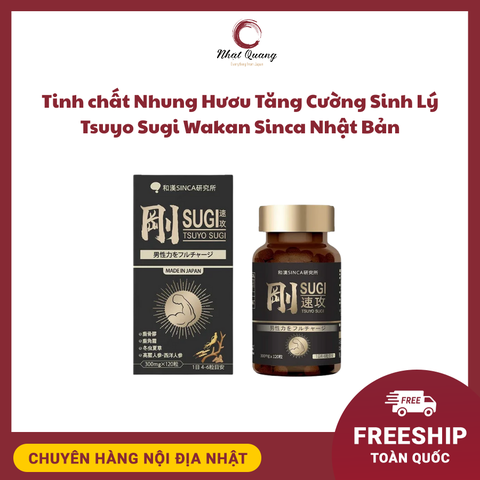 Tinh chất Nhung Hươu Tăng Cường Sinh Lý Tsuyo Sugi Wakan Sinca Nhật Bản 
