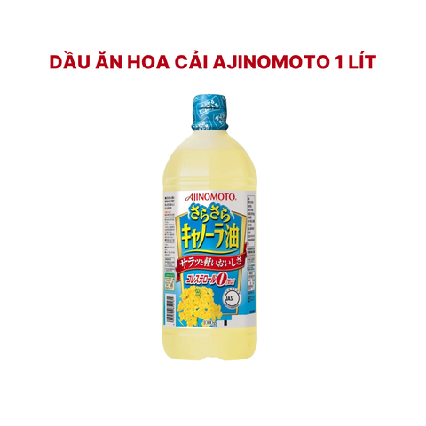 Dầu Ăn Hạt Cải Ajinomoto 1 Lít, nội địa Nhật