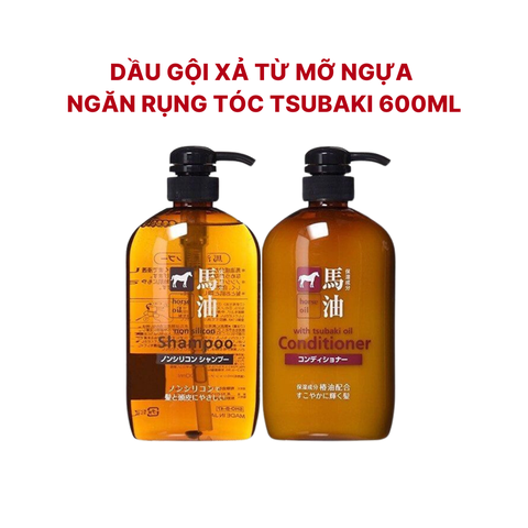 Dầu Gội - Xả Từ Mỡ Ngựa Ngăn Rụng Tóc Tsubaki 600ml