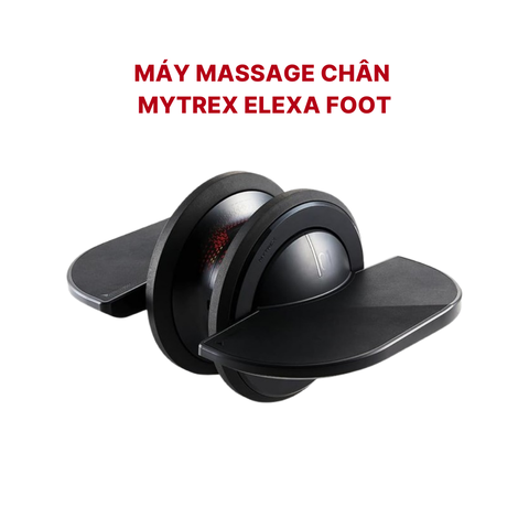 Máy Massage Chân Mytrex Elexa Foot Nhật Bản