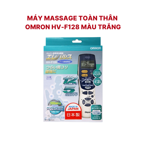 Máy massage toàn thân Omron Hv-F128 màu trắng - Made in Japan