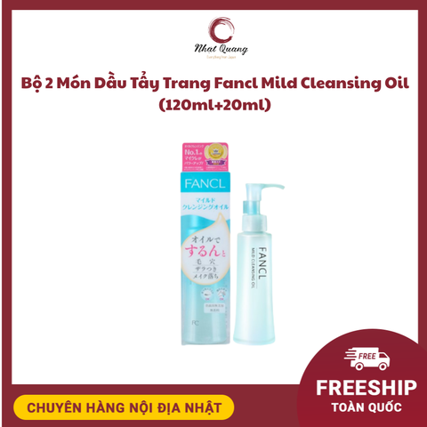 Bộ 2 món dầu Tẩy Trang Fancl Mild Cleansing Oil (120ml+20ml)