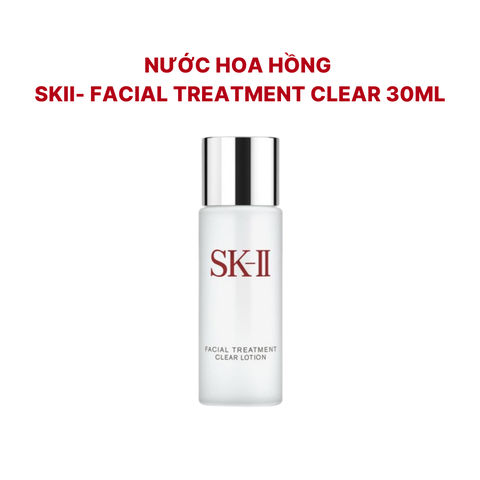 Nước Hoa Hồng SKII- Facial Treatment Clear (30Ml)