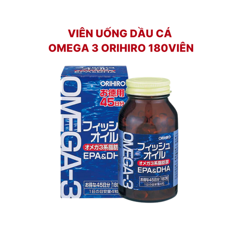 VIÊN DẦU CÁ OMEGA 3 ORIHIRO 180V NHẬT BẢN